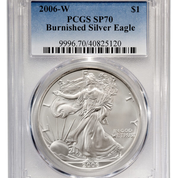 2006-W Burnished Silver Eagle PCGS SP70