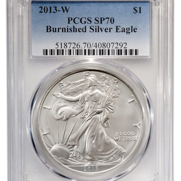2013-W Burnished Silver Eagle PCGS SP70