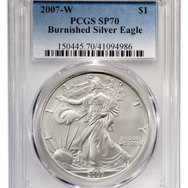 2007-W Burnished Silver Eagle PCGS SP70