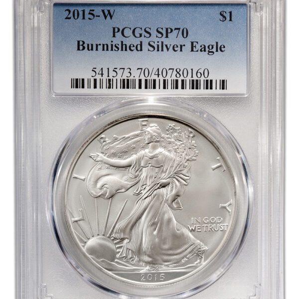 2015-W Burnished Silver Eagle PCGS SP70