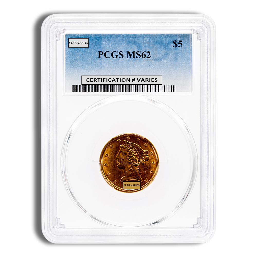 $5 Gold Liberty Half Eagle - PCGS MS62 $5 Gold Liberty Half Eagle - PCGS MS62 - Image 1